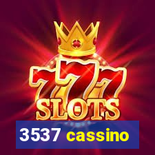 3537 cassino